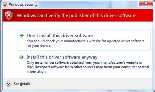 When notified that “Windows can't verify the publisher of this driver software,” choose “Install this driver software anyway.”